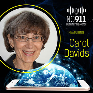 NG911 FutureMakers Carol Davids